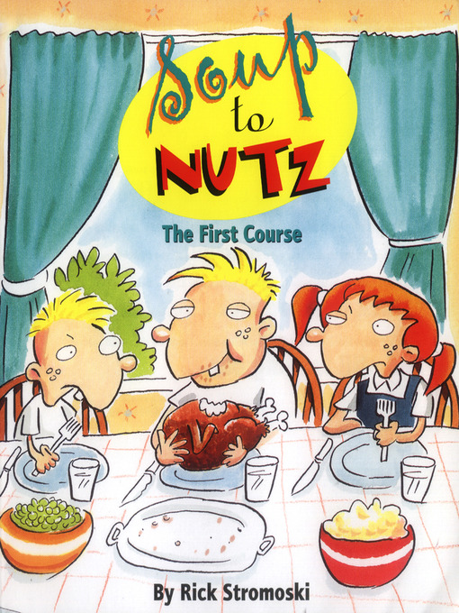 Title details for Soup to Nutz by Rick Stromoski - Available